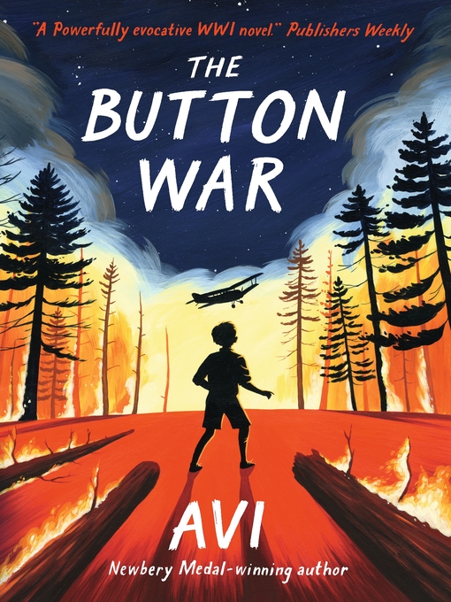 Title details for The Button War--A Tale of the Great War by Avi - Wait list